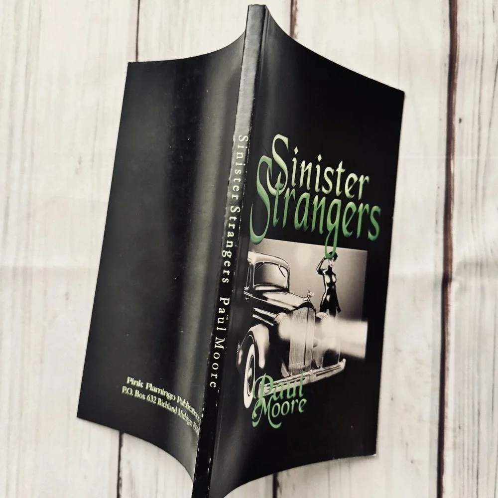 Sinister Strangers Paul Moore Sleaze Erotic‎ Pulp Noir Fetish Paperback 2002